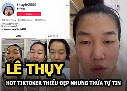 Lê Thụy &#8211; Hot TikToker &#8220;thiếu đẹp nhưng thừa tự tin&#8221; sở hữu 8 triệu lượt like là ai?