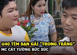 Người đàn ông U40 đòi tìm bạn gái trong trắng tuyệt đối khiến MC Cát Tường bức xúc