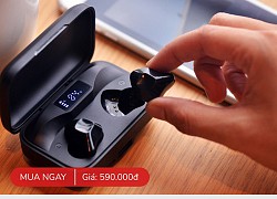 Tầm giá 500k có 6 tai nghe không dây "ngon đét": Chống nước, pin bền, có loại dùng 10 ngày mới sạc