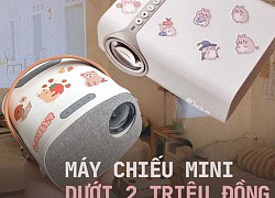 Máy chiếu mini tại nhà đang là trend hot mùa dịch, nhưng chọn loại nào mà vừa xinh lại vừa rẻ?