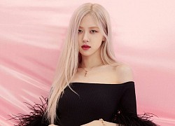 Không phải Jennie, Rosé mới là thành viên Blackpink đạt được kỷ lục này