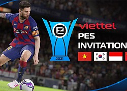 Lộ diện 3 đội tuyển Việt Nam tham dự giải đấu Viettel Pes Invitational