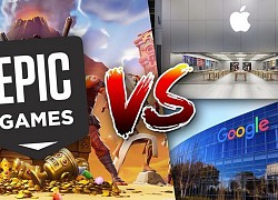 Epic Games cáo buộc Google và Apple thông đồng làm lũng đoạn thị trường smartphone