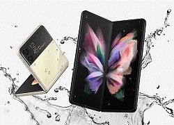 Bằng phép thần kỳ nào mà Galaxy Z Fold3 và Z Flip3 lại có thể kháng nước?