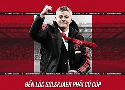 Đến lúc Man United phải có những chiếc cúp