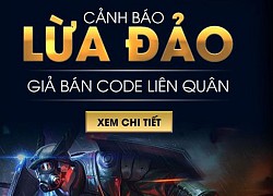 Liên Quân Mobile: Cảnh báo thủ đoạn lừa đảo với chiêu trò cũ rích nhưng vô số game thủ vẫn dễ dính bẫy!