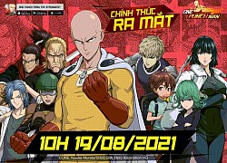 10h00 ngày 19/8 &#8211; One Punch Man: The Strongest chính thức ra mắt game thủ Việt