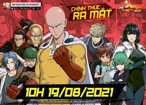 10h00 ngày 19/8 - One Punch Man: The Strongest chính thức ra mắt game thủ Việt