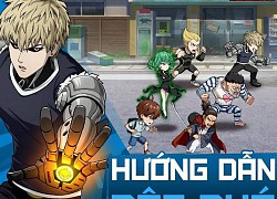 Những mẹo siêu hay cho game thủ mới bước chân vào thế giới của Thánh Phồng One Punch Man: The Strongest