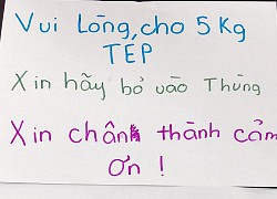 Một gia đình viết giấy "xin 5 ký tép", dân mạng cứ tưởng tham lam, hiểu nguồn cơn rồi lại cười ngặt nghẽo