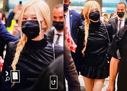 Rosé (BLACKPINK) đổ bộ sân bay Paris về Hàn sau Fashion Week: Mặt xinh như tiên tử, nhưng váy ngắn cũn thấy mà chỉ sợ gió bay qua