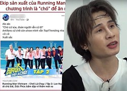 SỐC: Nhân viên ê-kíp "Running Man" bản Việt chửi khán giả là "chó" ăn mừng top 1 trending