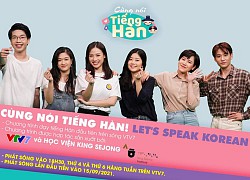 Cùng nói tiếng Hàn: Chương trình dạy tiếng Hàn đầu tiên trên VTV7 lên sóng từ 15/9