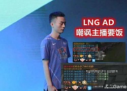 LMHT: Xạ thủ của LNG bị chỉ trích vì vừa "feed" trong rank lại còn chửi lộn với streamer trên sóng