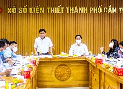 Triển khai đề án tái cơ cấu Công ty Xổ số kiến thiết Cần Thơ chặt chẽ, theo lộ trình phù hợp