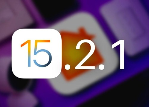 Apple phát hành bản cập nhật 15.2.1 cho iOS và iPadOS