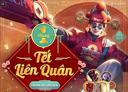 HOT: Game thủ nhận miễn phí 2 skin bậc S+ và 10 triệu Quân Huy trong sự kiện Tết Liên Quân