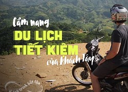 Khách Tây đúc kết muôn kiểu du lịch tiết kiệm ở Việt Nam: Đi phượt, mắc võng là rẻ nhất!