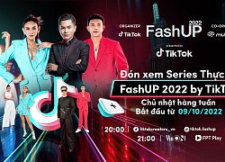 TikTok khởi động chiến dịch FashUP 2022