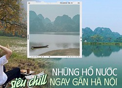 Những hồ nước đẹp ngay gần Hà Nội khiến du khách "phải lòng"