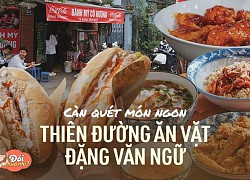 Ăn ngập các món trứ danh ở 'thiên đường ăn vặt' Đặng Văn Ngữ