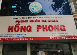 TP Hồ Chí Minh: Tước giấy phép, phạt 200 triệu đồng với Phòng khám đa khoa Hồng Phong