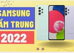 Lộ smartphone tầm trung tốt nhất trong lịch sử của Samsung