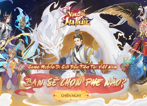 Vạn Giới Ma Thần- Game Mobile Dị Giới Đầu Tiên Việt Nam Sắp Ra Mắt