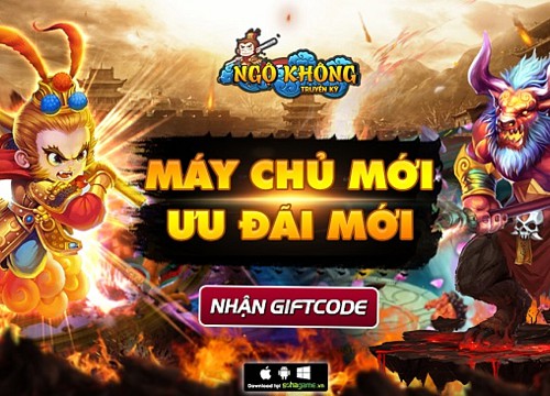 Tặng 310 giftcode game Ngộ Không Truyền Kỳ