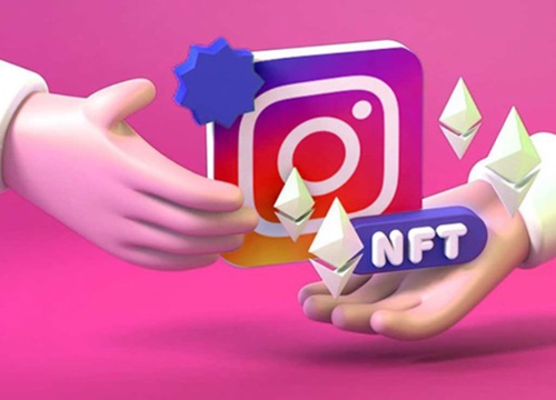 Meta sắp cho phép mã hóa và mua bán NFT trên Instagram