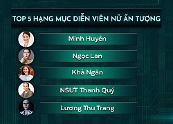 VTV Awards 2022: Top 5 diễn viên nữ tuần này không gọi tên Lan Phương