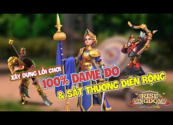 [Xây Dựng Lối chơi mạnh nhất Full AOE Rise of Kingdoms