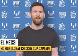 Danh thủ Lionel Messi sẵn sàng khuấy động PUBG MOBILE Global Chicken Cup