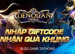 Giftcode là gì? Cách nhận nhập Giftcode tân thủ Liên Quân miễn phí