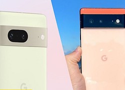 Điện thoại Google Pixel 6 và Pixel 7