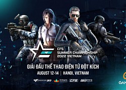 Đột Kích: CFS Summer Championship 2022 Vietnam Đã Sẵn Sàng Khởi Tranh