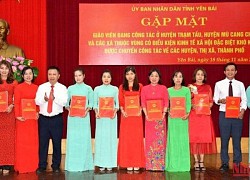 Yên Bái gặp mặt giáo viên vùng đặc biệt khó khăn có thành tích xuất sắc