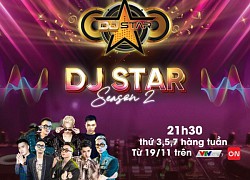 DJ Star mùa 2 chính thức lên sóng VTVcab với 32 thí sinh tranh tài