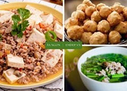 Cuối tháng 'xẹp ví', gợi ý thực đơn tiết kiệm với 3 món ít tiền mà ngon cơm