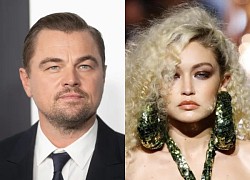 Gia đình Gigi Hadid nghĩ gì về Leonardo DiCaprio