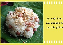 Xôi trong ẩm thực Việt: Món ăn vội nhưng lại chứng kiến từng cột mốc đời người