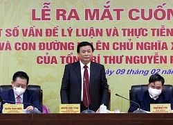 Ra mắt sách của Tổng Bí thư về con đường đi lên CNXH ở Việt Nam