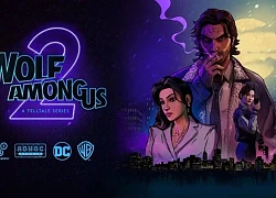 The Wolf Among Us 2 sẽ phát hành vào năm 2023