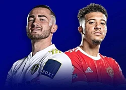 Leeds vs MU: Miếng mồi ngon của Quỷ đỏ