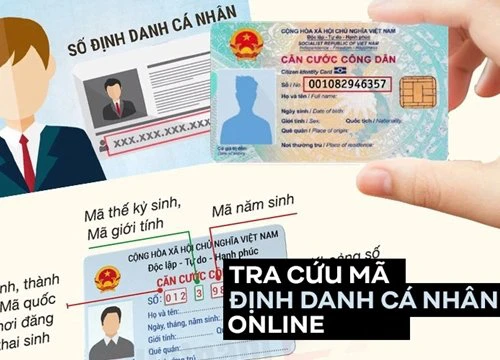 Cách tra cứu mã định danh online, ai chưa có Căn cước công dân gắn chip thì phải xem ngay!