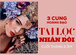 Càng về cuối tháng 2 âm, Thần Tài chỉ đích danh 3 cung hoàng đạo kiếm tiền đỉnh nhất