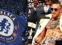 Hài hước "Gã điên UFC" cầm 141 triệu bảng mua Chelsea, bị loại từ vòng "gửi xe"