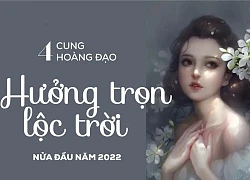 Nửa đầu năm 2022: 4 cung hoàng đạo bước qua đại nạn, giàu trong nháy mắt, kiếm về bộn tiền