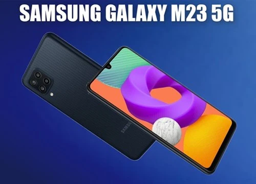 Samsung Galaxy M33 5G, Galaxy M23 5G chính thức trình làng