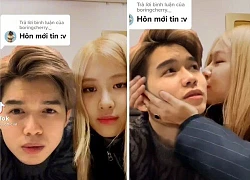 Truy tìm "in tư" chàng trai Việt được Rosé (Blackpink) hôn má bùng nổ tranh cãi trên Tóp Tóp